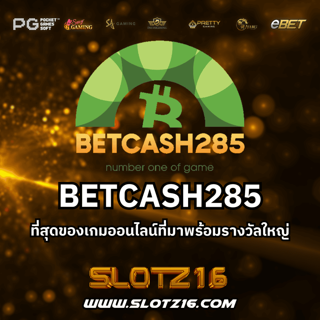 BETCASH285