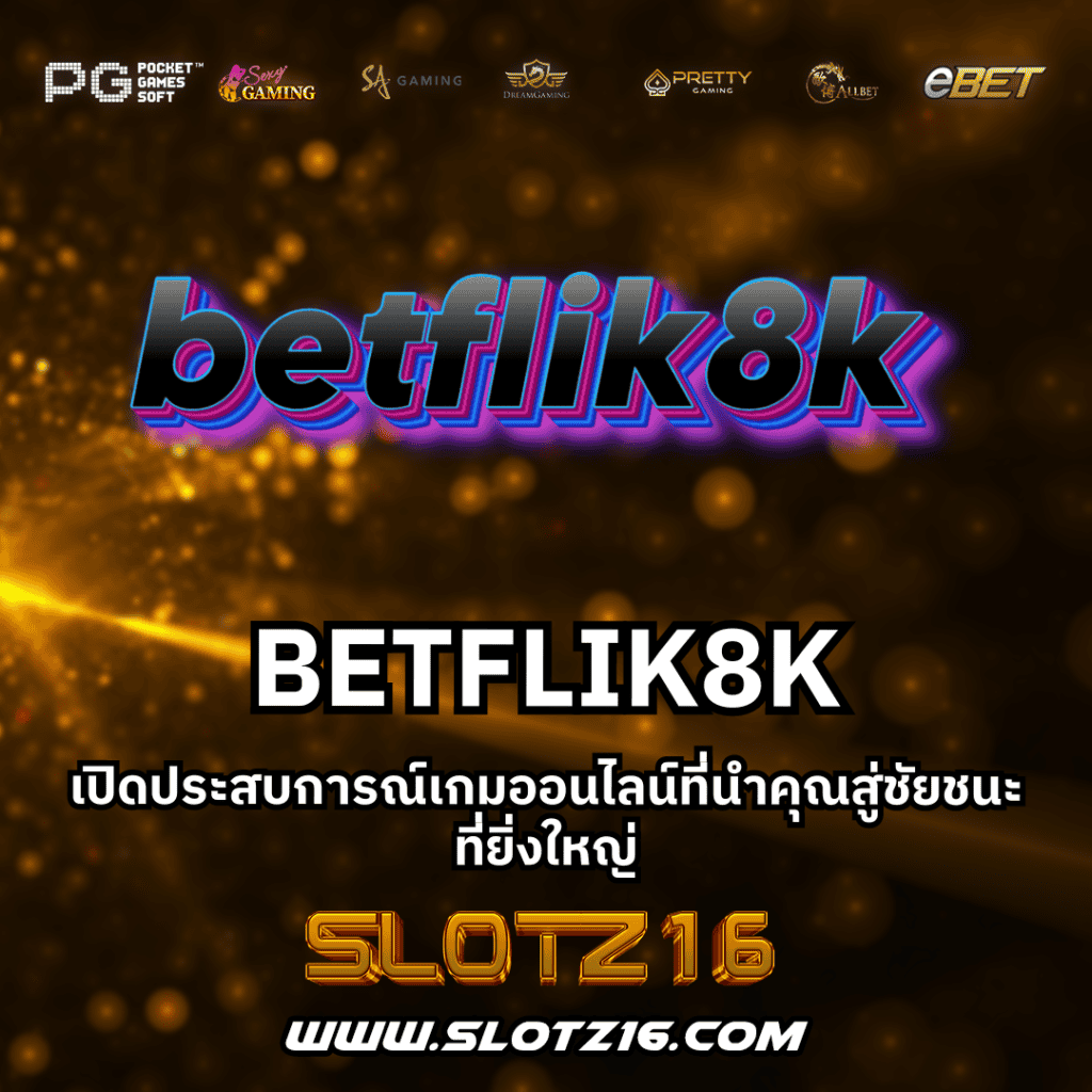 BETFLIK8K