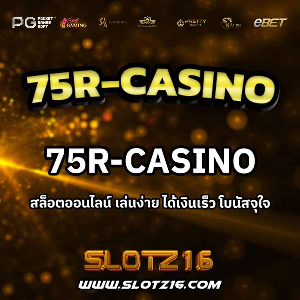 75r-casino
