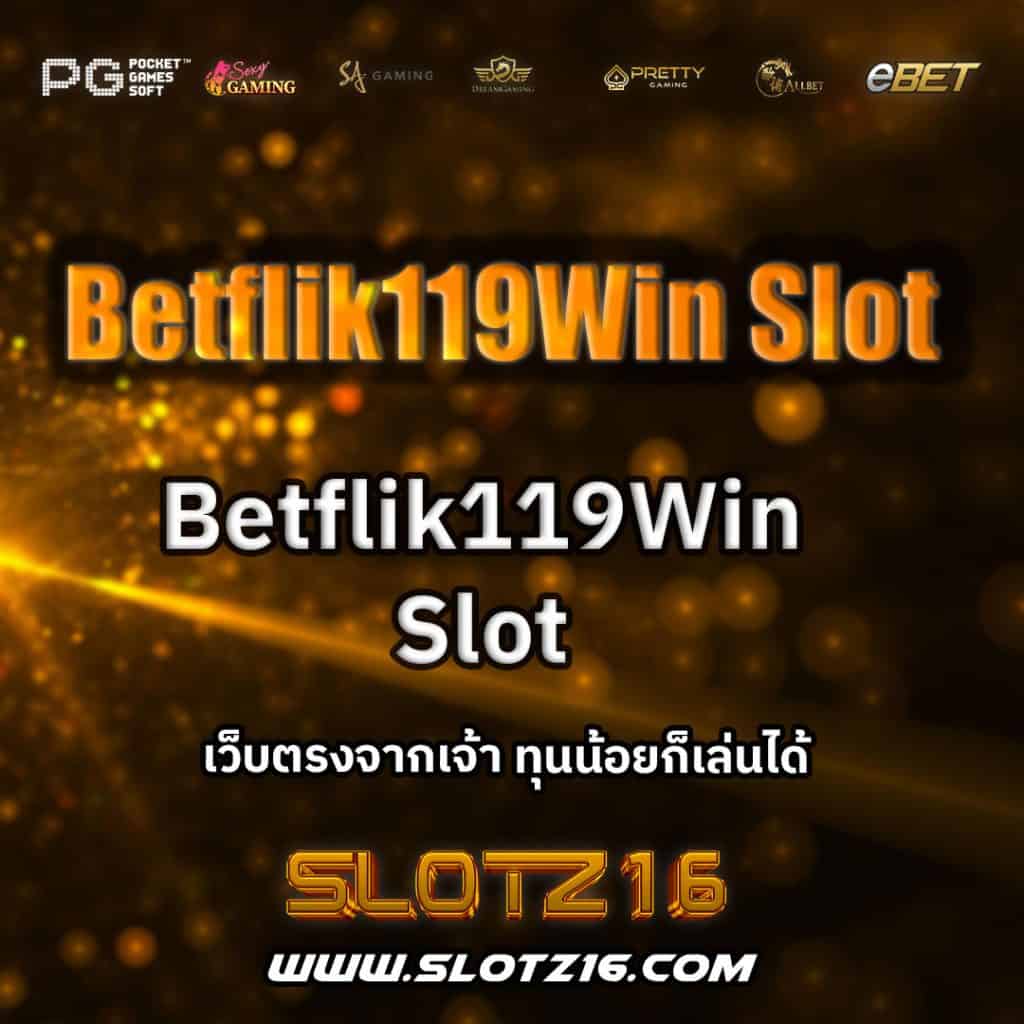 Betflik119Win Slot