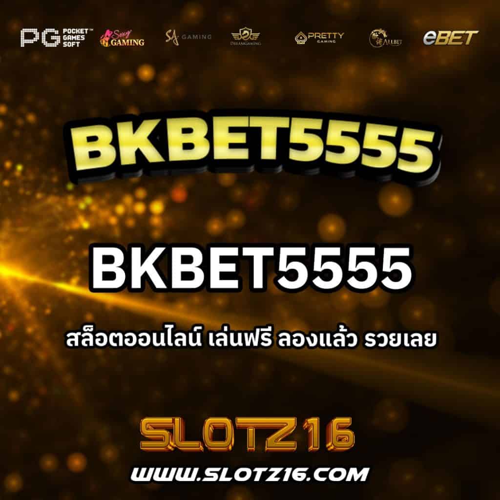 BKBet5555