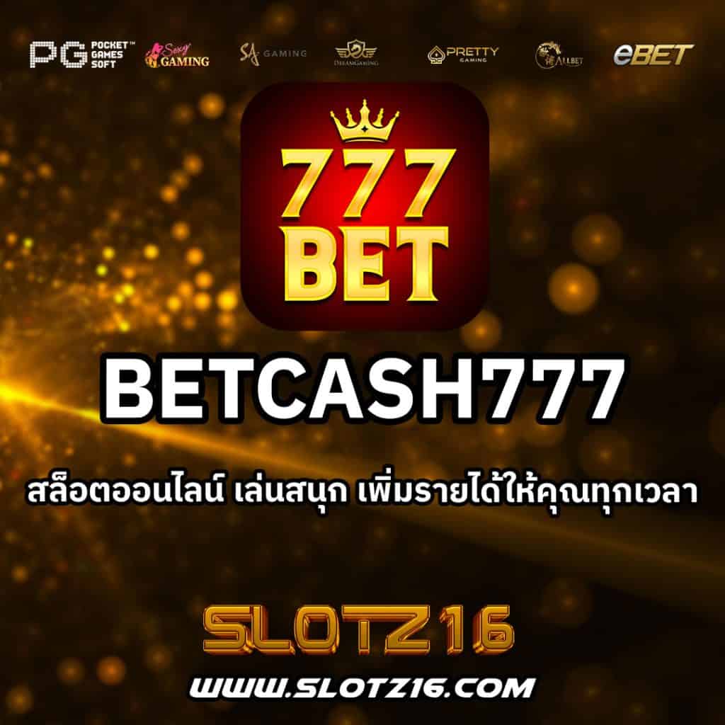Betcash777