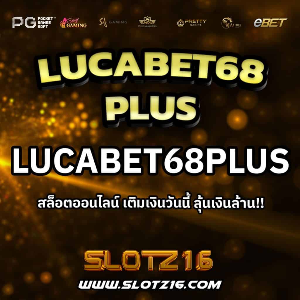 Lucabet68Plus