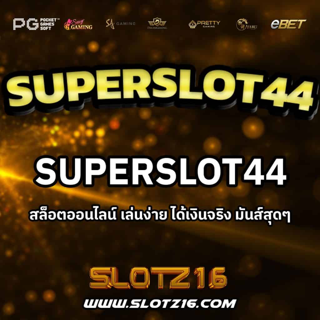 Superslot44