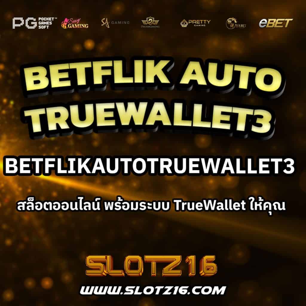 BetflikAutoTrueWallet3