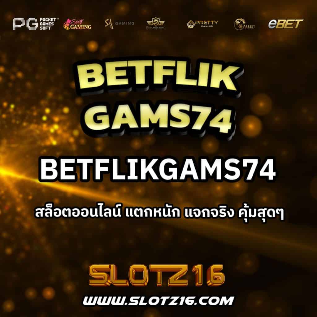 Betflikgams74