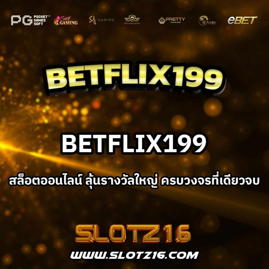 Betflix199