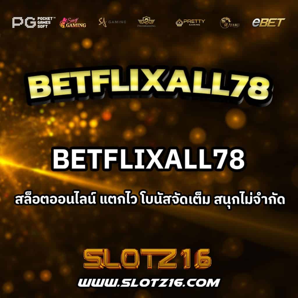 Betflixall78