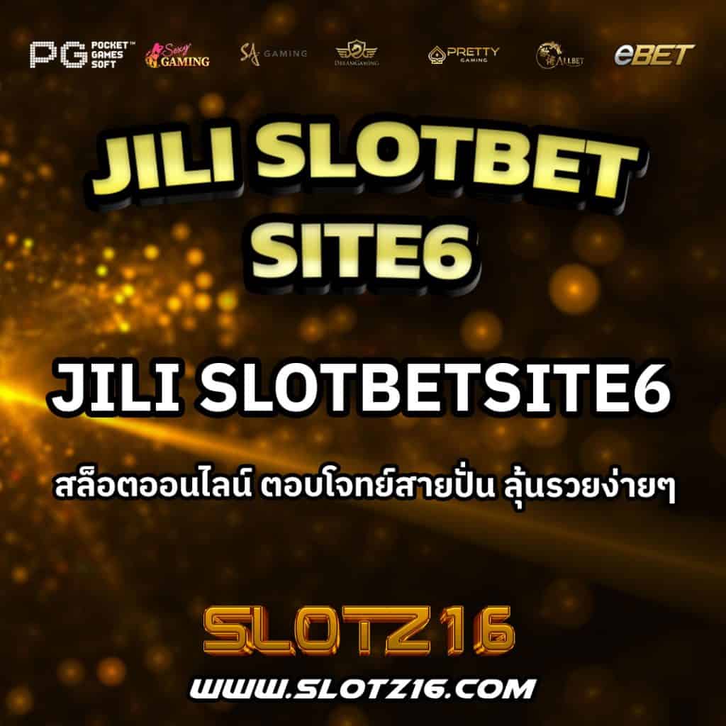 JiliSlotBetSite6