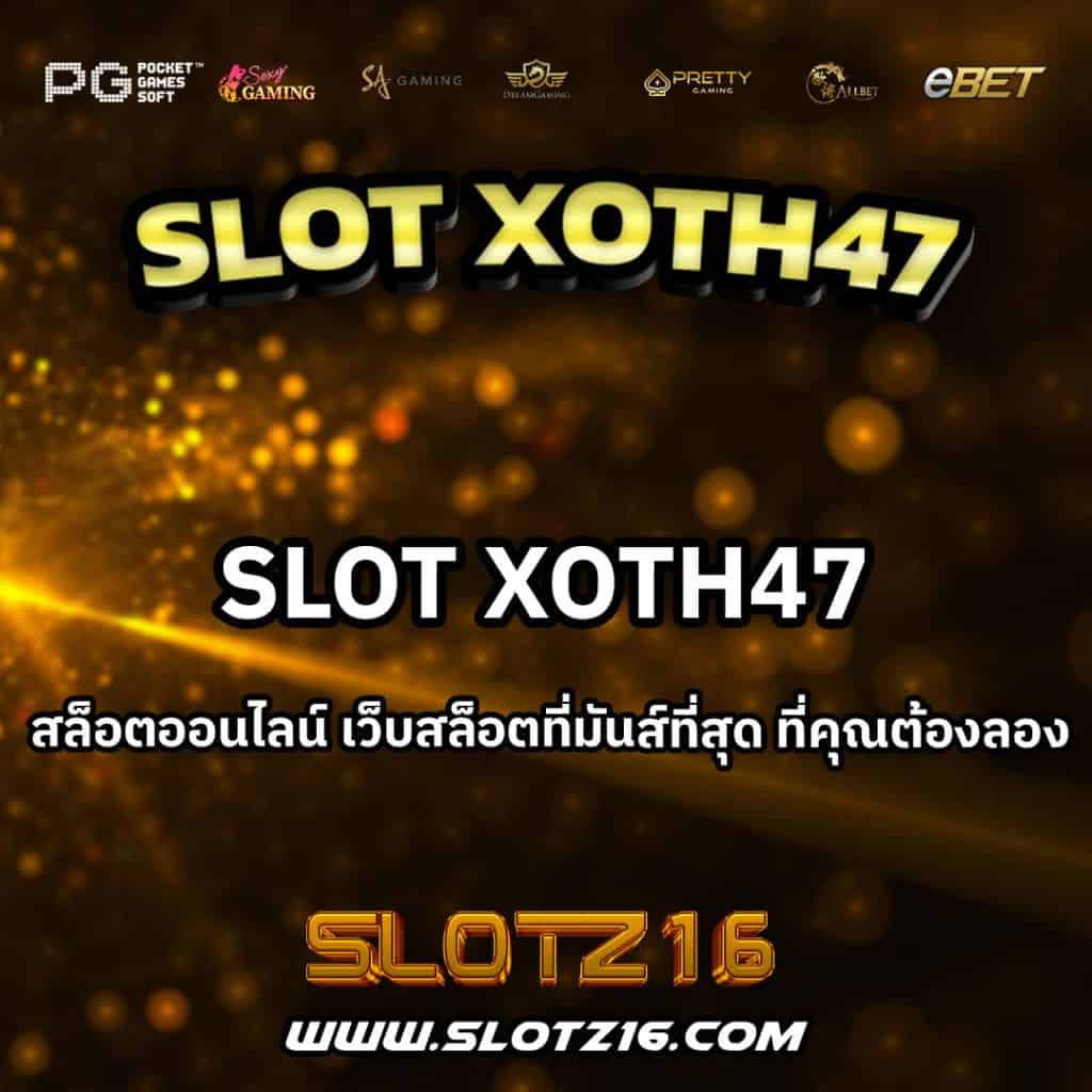 SlotXoTH47