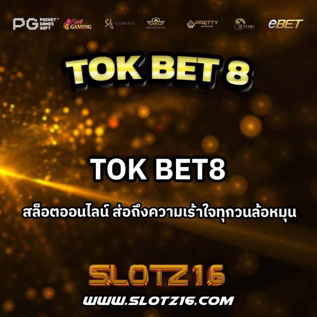 Tokbet8