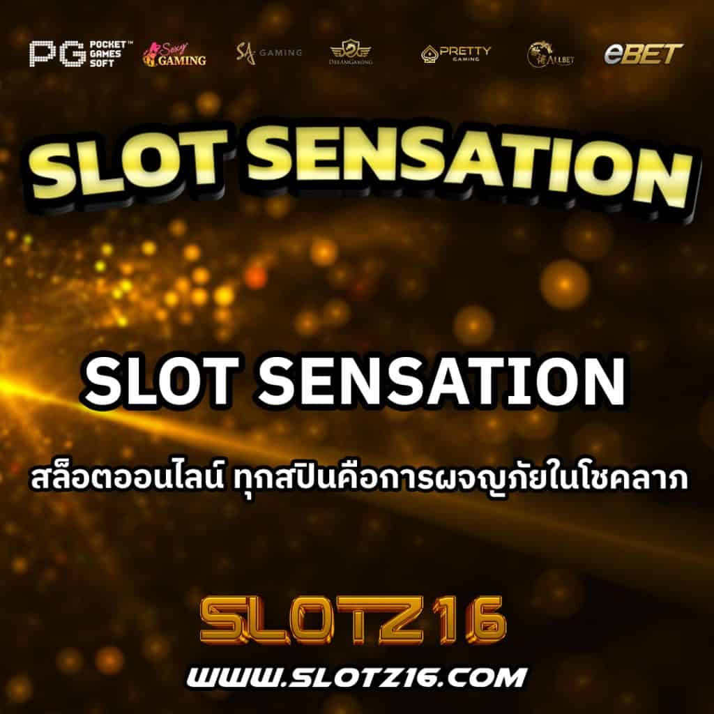 Slot Sensation