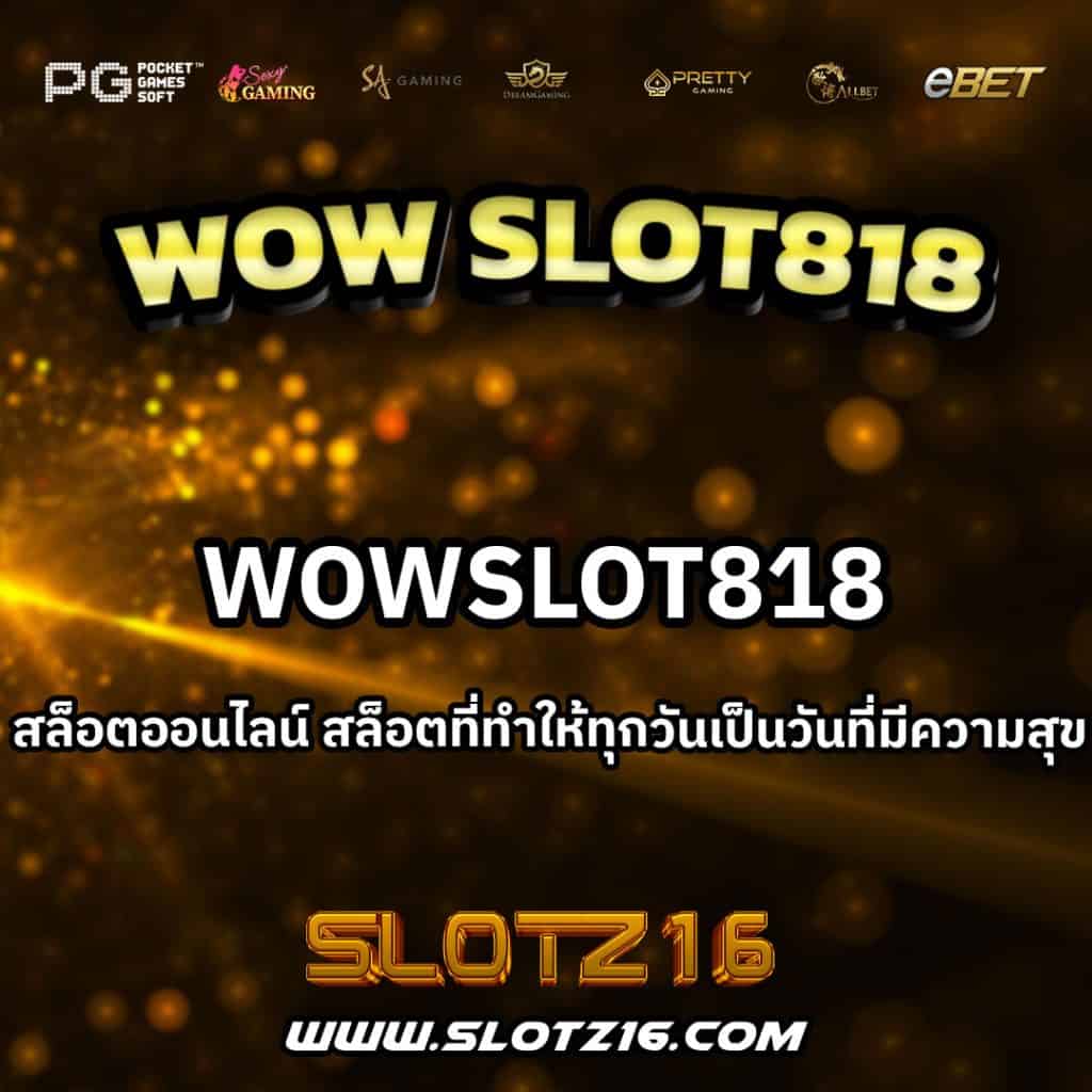 Wowslot818